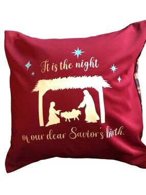 Christmas Nativity Pillow Cover, Handmade Holiday Décor It is the Night 18 x 18